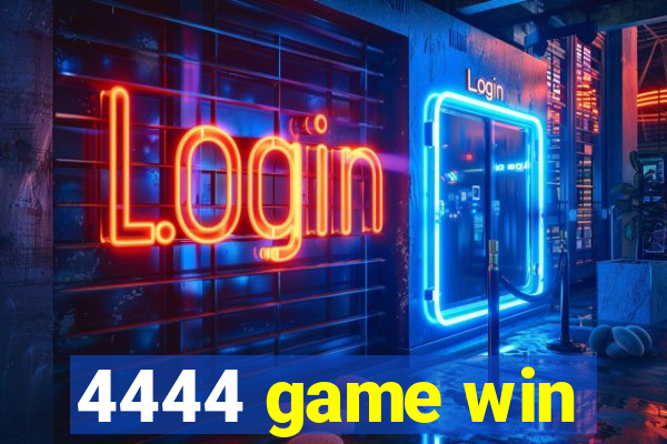 4444 game win